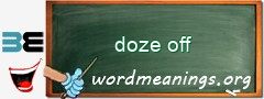 WordMeaning blackboard for doze off